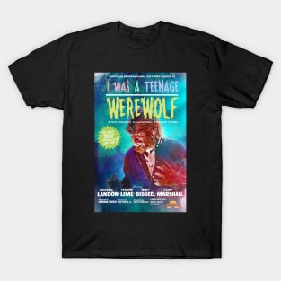 I Was a Teenage Werewolf T-Shirt